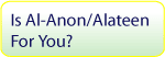 Is Al-Anon/Alateen For You?